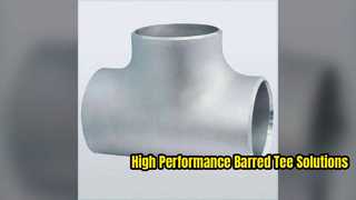 Super Duplex Steel Barred Tee ASME B6  Pipe Fitting
