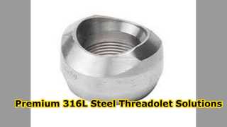 Hoge kwaliteit 316L roestvrijstalen Threadolet pijpfitting